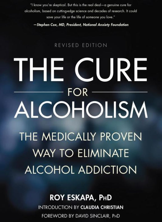 The Cure For Alcoholism by Dr Roy Eskapa
